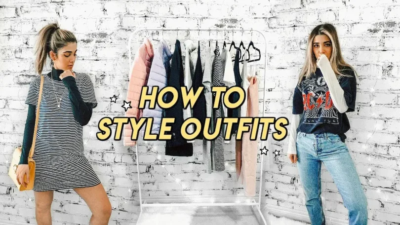 how to style outfits